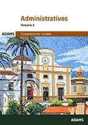 Administrativos : corporaciones locales : temario 1