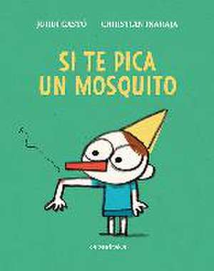 Si te pica un mosquito de Xosé Ballesteros