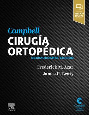 Campbell. Cirugía ortopédica (4 volúmenes)