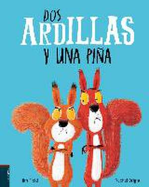 DOS Ardillas Y Una Pina de Rachel Bright