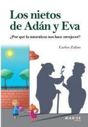 Los nietos de Adán y Eva de Carles Zafón