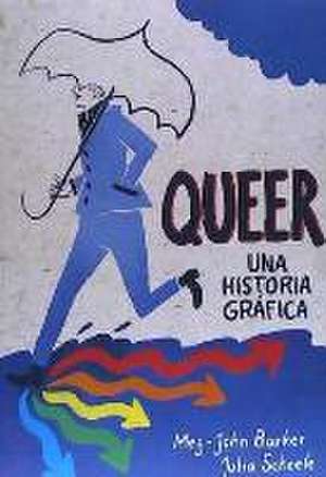 QUEER: UNA HISTORIA GRÁFICA