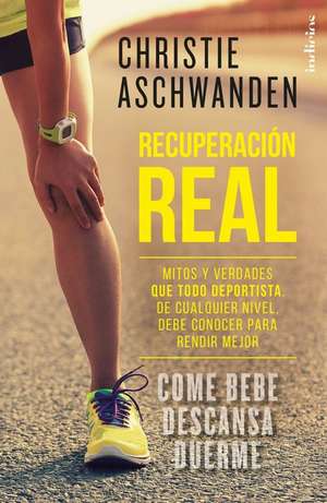 Recuperacion Real de Christie Aschwanden