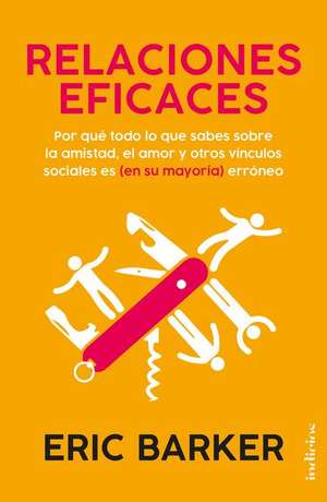 Relaciones Eficaces de Eric Barker