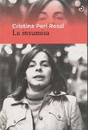 La insumisa de Cristina Peri Rossi