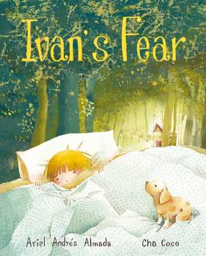 Ivan's Fear de Ariel Andrés Almada