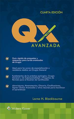 Qx. Avanzada de Lorne H. Blackbourne MD, FACS