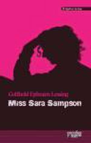 Miss Sara Sampson de Gotthold Ephraim Lessing