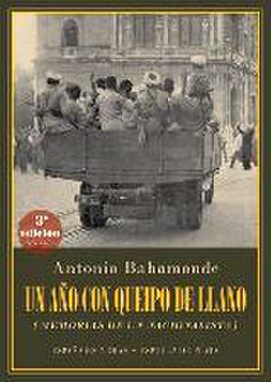 Un año con Queipo de Llano de Antonio Bahamonde y Sánchez de Castro