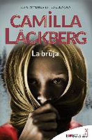 La bruja de Camilla Läckberg