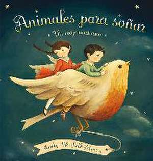 Animales Para Soñar de Emily Winfield Martin