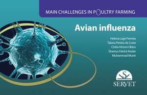 AVIAN INFLUENZA MAIN CHALLENGES IN POULT