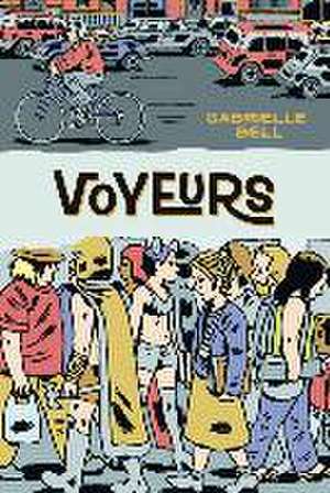 Voyeurs de Gabrielle Bell