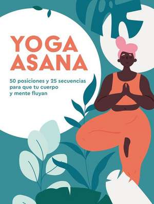 Yoga Asana de Natalie Heath