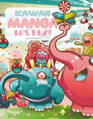 Kawaii Manga. Lovely! de Eva Minguet