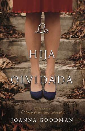 Hija Olvidada, La de Joanna Goodman