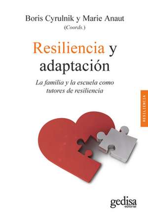 Resiliencia Y Adaptacion de Boris Cyrulnik