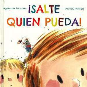 Salte Quien Pueda! de Agnes de Lestrade