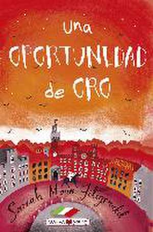 Una Oportunidad de Oro de Sarah Moore Fitzgerald