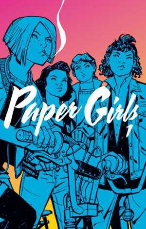 Paper girls 1 de Brian K. Vaughan