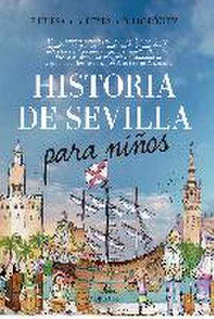 Historia de Sevilla para niños