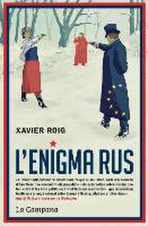 L'enigma rus de Xavier Roig i Castelló