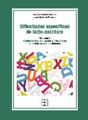 Dificultades específicas de lecto-escritura 1 de José Luis Galve Manzano