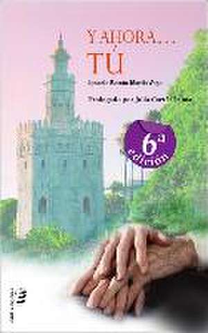 Y ahora-- tú de Ignacio R. Martín Vega