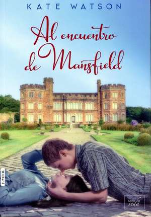 Al Encuentro de Mansfield de Kate Watson