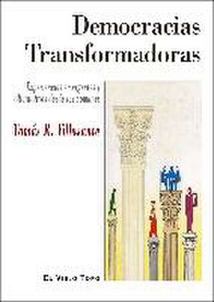 Democracias transformadoras : experiencias emergentes y alternativas desde los comunes de Tomás Rodriguez-Villasante Prieto