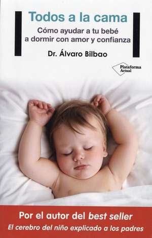 Todos a la Cama de Alvaro Bilbao