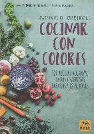 Cocinar con colores : 120 recetas veganas, sanas y sabrosas para las 4 estaciones de Jessica Callegaro