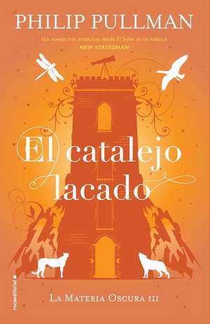 El Catalejo Lacado/ The Amber Spyglass de Philip Pullman