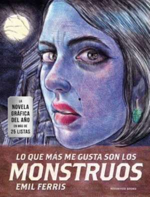 Lo Que Más Me Gusta Son Los Monstruos / My Favorite Thing Is Monsters de Emil Ferris