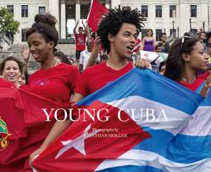 Jonathan Moller: Young Cuba de Jonathan Moller