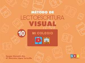 METODO DE LECTOESCRITURA VISUAL 10 MI COLEGIO