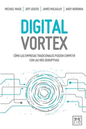 Digital vortex de Jeff . . . [et al. Loucks