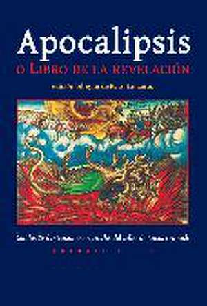 Apocalipsis o Libro de la revelación de Santo Juan Evangelista