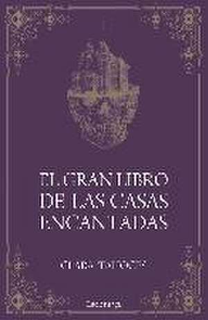 El Gran libro de las casas encantadas