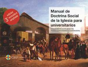 Manual de doctrina social de la Iglesia para universitarios de Patricia Santos Rodríguez