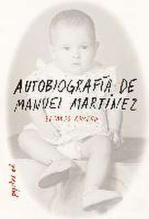 Autobiografía de Manuel Martínez de Eduardo Romero