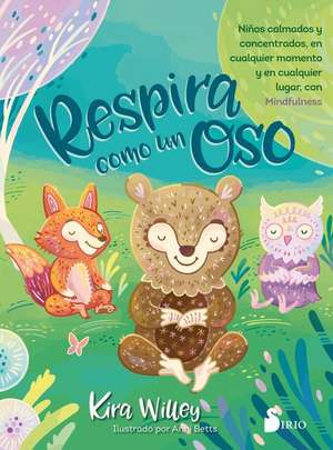 Respira Como Un Oso de Kira Willey