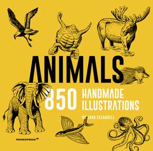 Animals: 850 Handmade Illustrations de Joan Escandell