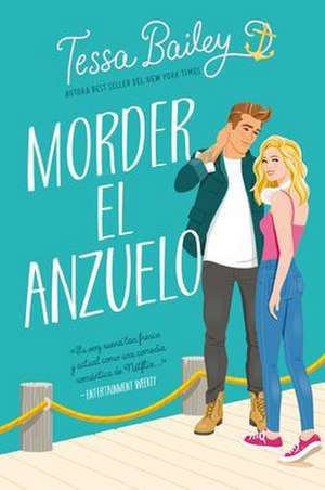 Morder El Anzuelo de Tessa Bailey