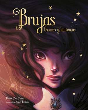 Brujas. Olvidadas Y Luminosas / Witches. Forgotten and Bright de Mariana Perez-Duarte