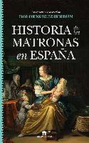 Historia de las matronas en España