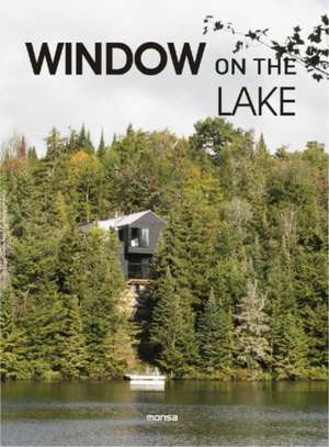 Window on the Lake de Anna Minguet