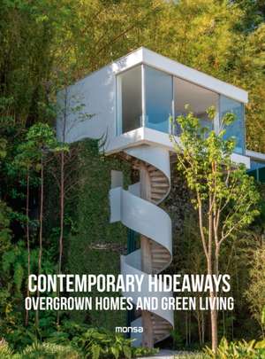 Contemporary Hideaways de Monsa Publications