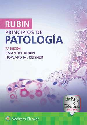 Rubin. Principios de patología de Emanuel Rubin MD