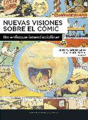 Nuevas visiones sobre el cómic : un enfoque interdisciplinar de Ana Asión Suñer